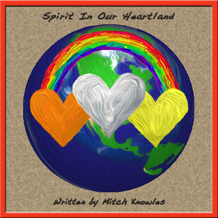 Spirit In Our Heartland - A Song Of Hope